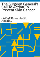 The_Surgeon_General_s_call_to_action_to_prevent_skin_cancer