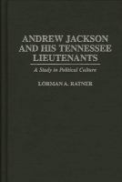 Andrew_Jackson_and_his_Tennessee_lieutenants