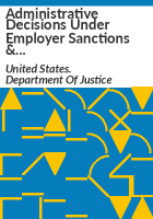 Administrative_decisions_under_employer_sanctions___unfair_immigration-related_employment_practices_laws