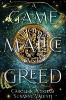 A_game_of_malice_and_greed