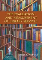 The_evaluation_and_measurement_of_library_services