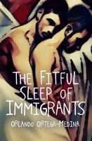 The_fitful_sleep_of_immigrants